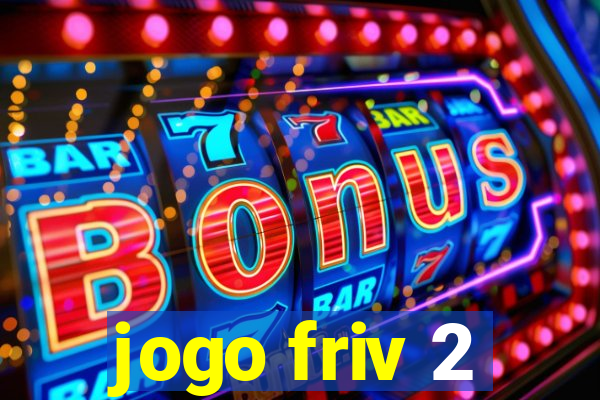 jogo friv 2