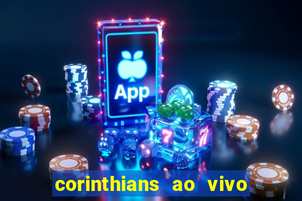 corinthians ao vivo multi canal