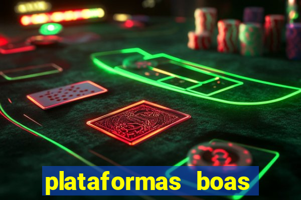 plataformas boas para jogar fortune tiger