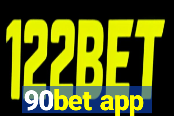 90bet app