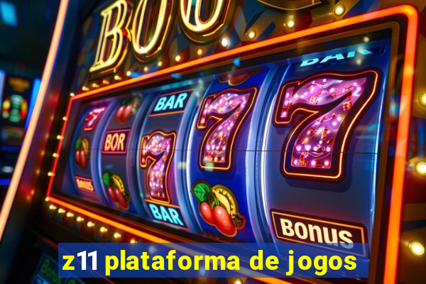 z11 plataforma de jogos