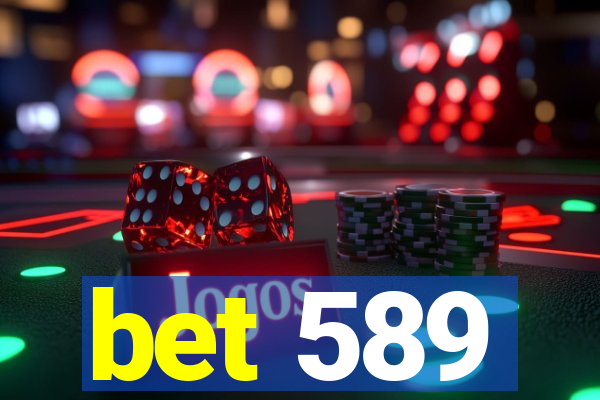 bet 589