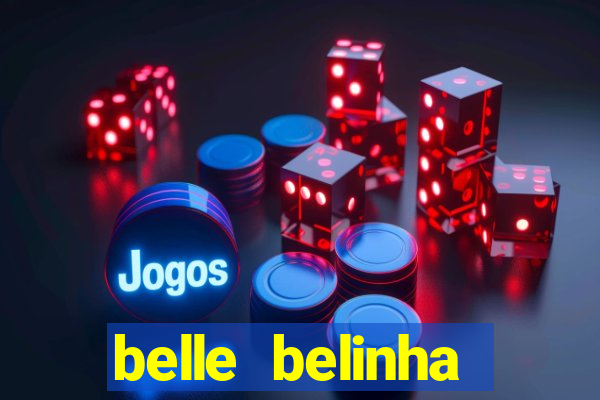 belle belinha privacy vazou