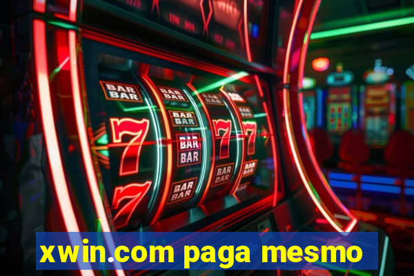 xwin.com paga mesmo
