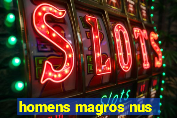 homens magros nus