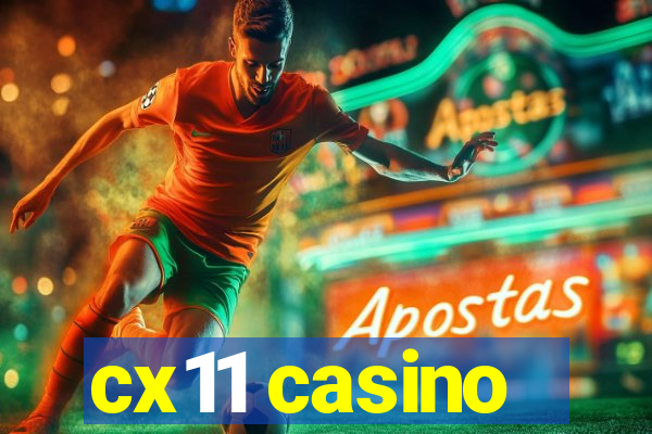 cx11 casino