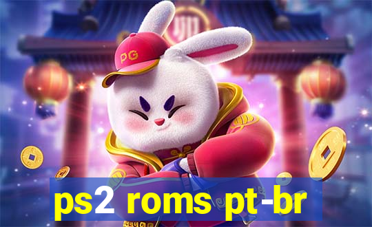 ps2 roms pt-br