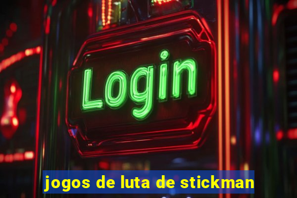 jogos de luta de stickman