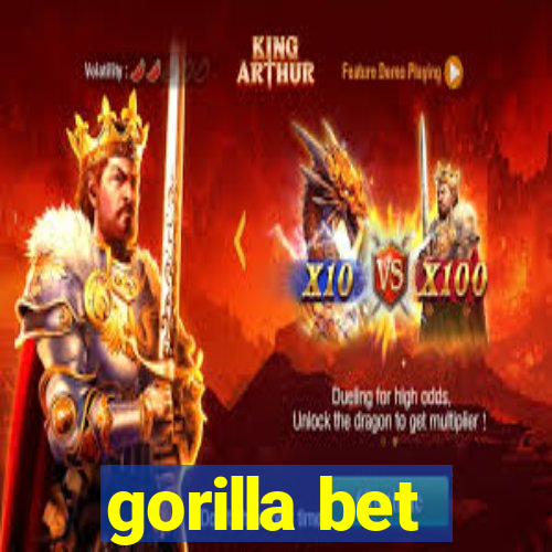 gorilla bet