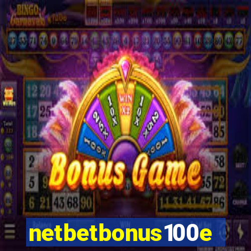 netbetbonus100e