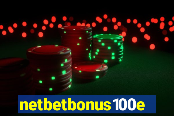 netbetbonus100e