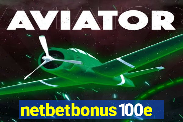 netbetbonus100e