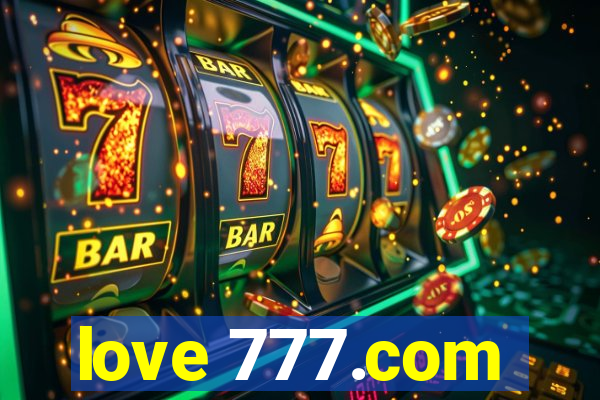 love 777.com