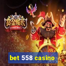 bet 558 casino