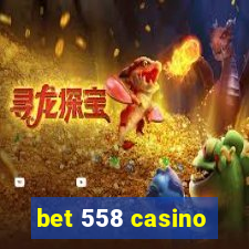 bet 558 casino