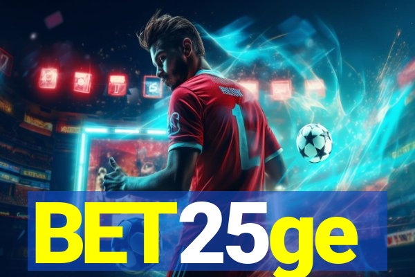 BET25ge