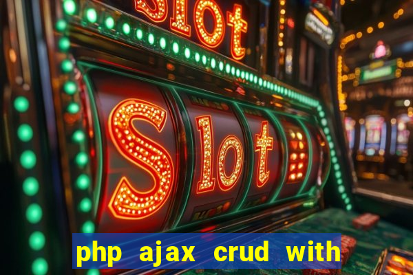 php ajax crud with datatables and bootstrap modals