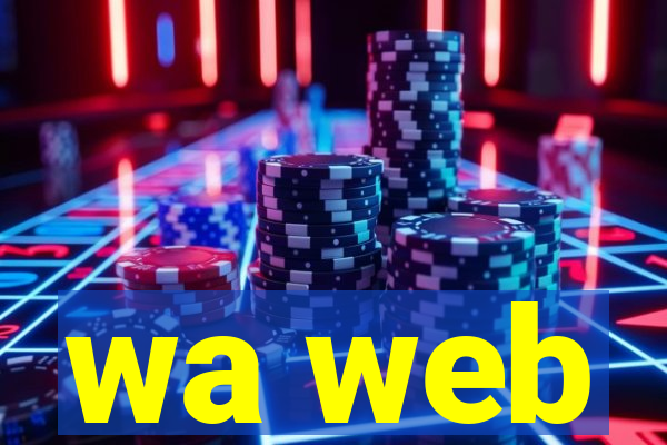 wa web