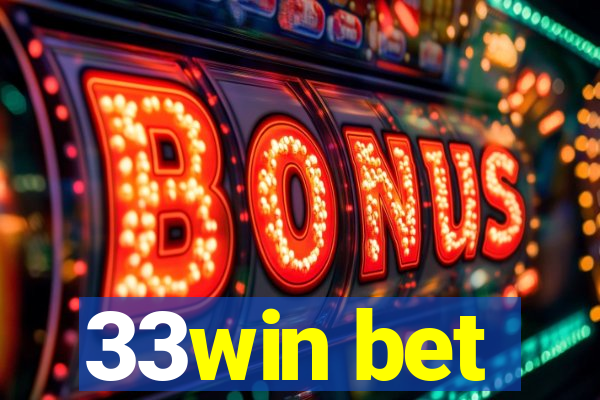 33win bet