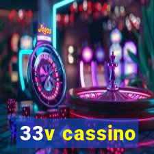 33v cassino