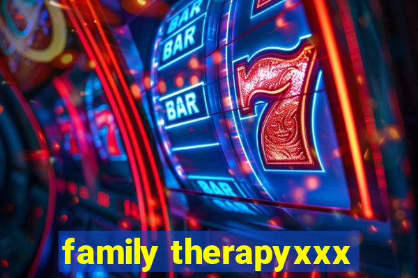 family therapyxxx