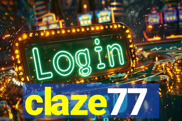 claze77