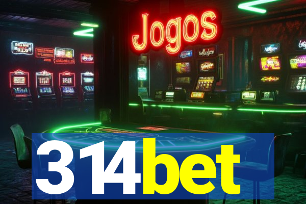 314bet