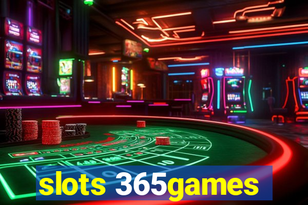 slots 365games