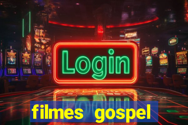 filmes gospel baseadas em fatos reais emocionantes