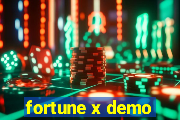 fortune x demo