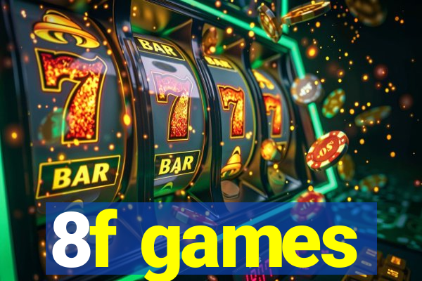 8f games