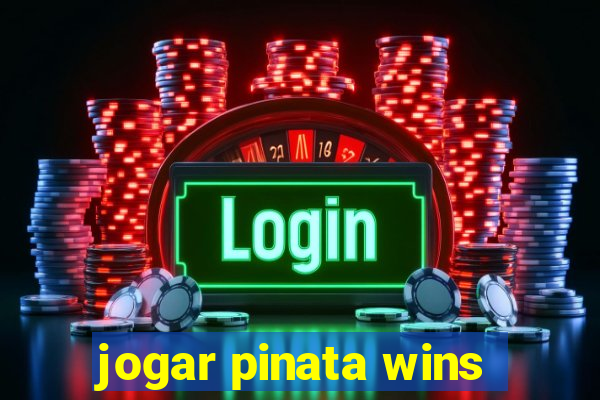 jogar pinata wins