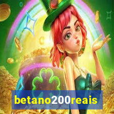 betano200reais