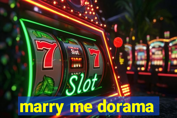 marry me dorama