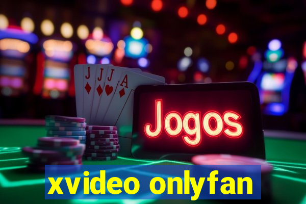 xvideo onlyfan