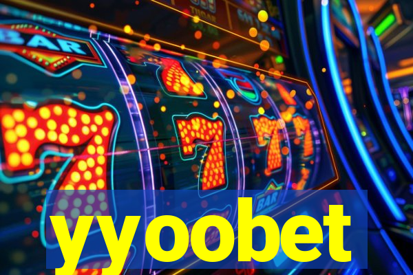 yyoobet