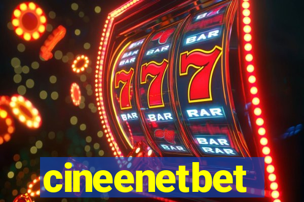 cineenetbet