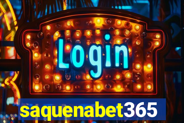 saquenabet365