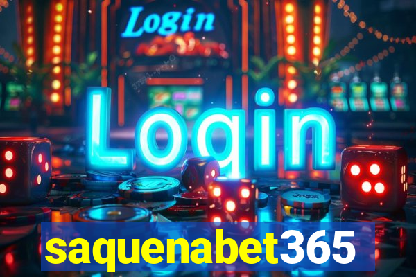 saquenabet365