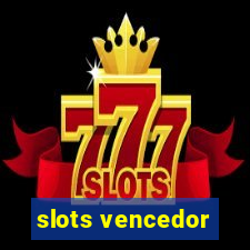 slots vencedor
