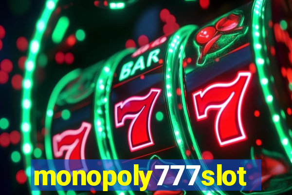 monopoly777slots.com