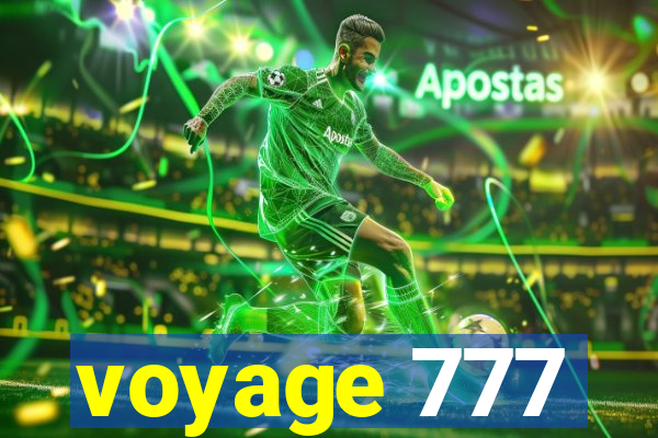 voyage 777