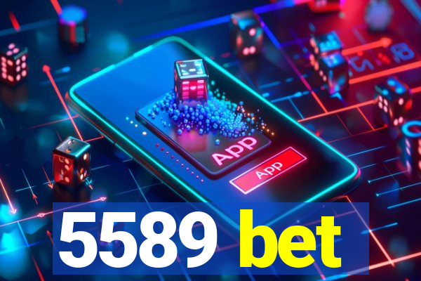 5589 bet