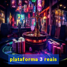plataforma 3 reais