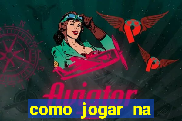 como jogar na loteca pela internet