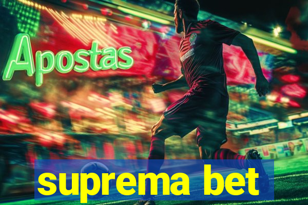 suprema bet