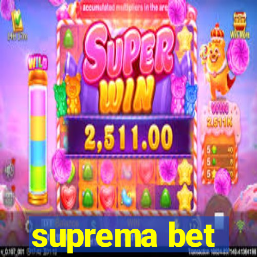 suprema bet
