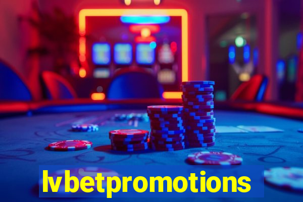 lvbetpromotions
