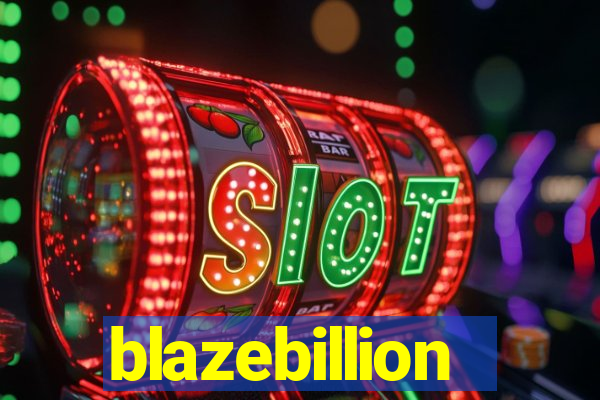 blazebillion