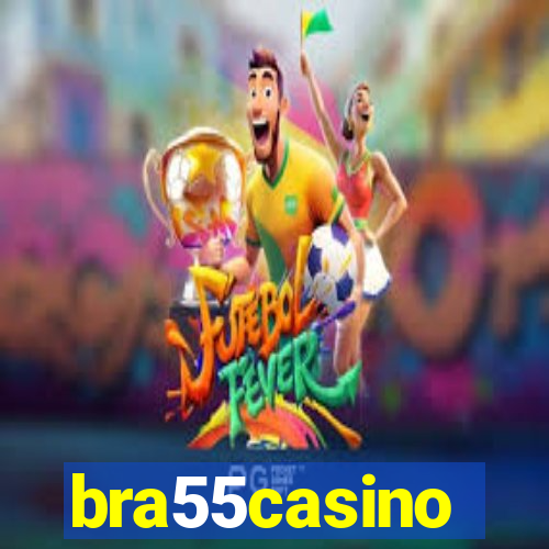 bra55casino
